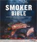 Preview: Steven Raichlens Smoker Bible