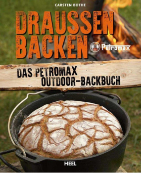 Petromax Backbuch Draußen Backen – Das Petromax Outdoor-Backbuch