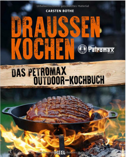Petromax Kochbuch Draußen Kochen – Das Petromax Outdoor-Kochbuch