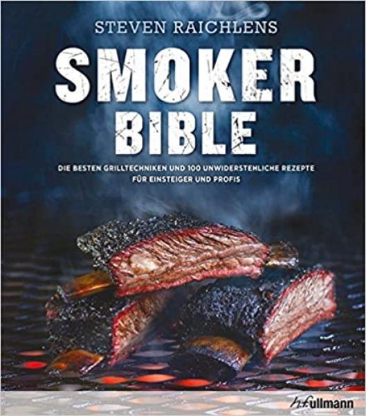 Steven Raichlens Smoker Bible