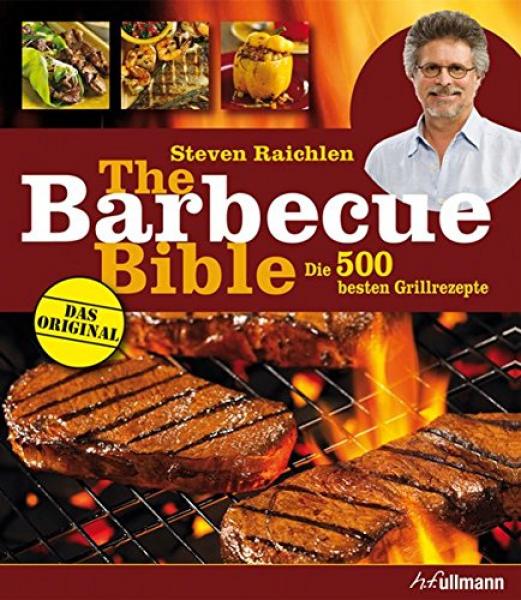 The Barbecue Bible von  Steven Raichlen